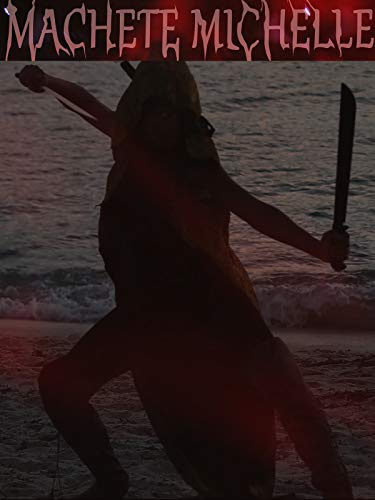 Machete Michelle