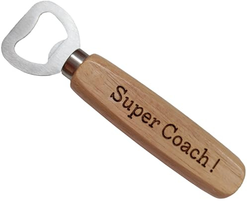 Super Coach - Décapsuleur en Bois Gravé et Personnalisé Cadeau Entraineur Unique Coach Sportif pour Anniversaire, Noël ou Cadeau de Remerciement pour un Entraineur