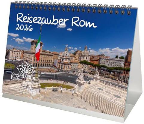 Seelenzauber Reisezauber Rom DIN A5 Tischkalender für 2026 Urlaub Mediterran Italien