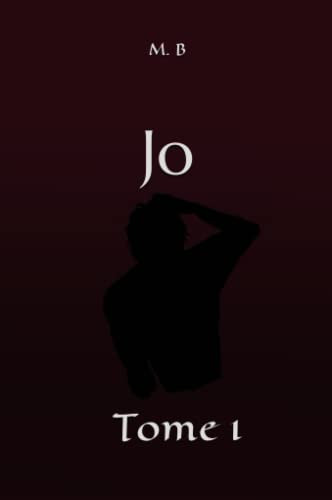 Jo: Tome 1