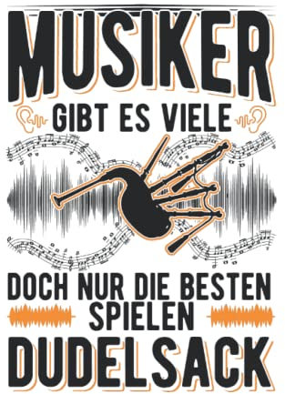 Dudelsack Notizbuch: Dudelsack Dudelsackpfeifer Dudelsackspieler / 6x9 Zoll / 120 linierte Seiten