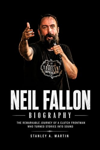 Neil Fallon Biography: The Remarkable Journey of a Clutch Frontman Who Turned Stories Into Sound