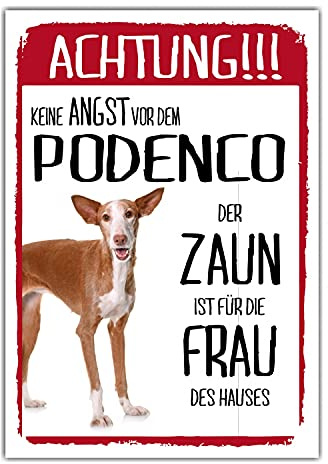 Podenco Dog Schild Achtung Zaun Frau Spruch Türschild Hundeschild Warnschild Geschenkidee lustiger Spruch Hundemotiv Aluminium Wetterfestes Hundeschild