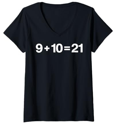Women's What's 9+10=21 Funny Math 9 Plus 10 Kid Vine Meme V-Neck T-Shirt