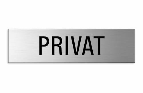 Schild Privat 150x40 mm Türschild aus Aluminium Edelstahloptik vollflächig selbstklebend