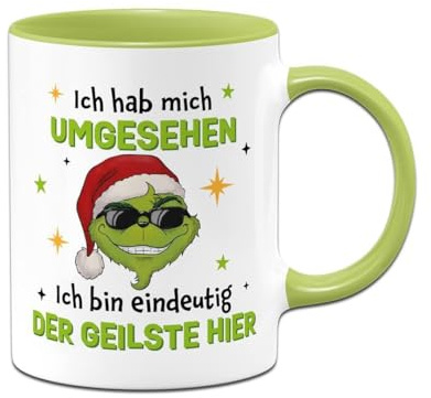 Cooler Grinch Tasse mit Spruch: Ich hab mich umgesehen, ich bin eindeutig der Geilste hier - Kaffeetasse lustig - Geschenk für Männer, Kollegen - Weihnachtstasse Wichtelgeschenk (Grün)