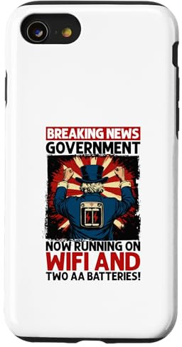 Government running on Wi-Fi and two AA Batteries Costume Case for iPhone SE (2020) / 7 / 8