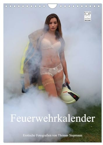 Feuerwehrkalender – Erotische Fotografien von Thomas Siepmann (Wandkalender 2026 DIN A4 hoch), CALVENDO Monatskalender (CALVENDO Erotik)