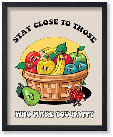 Poster Master Stay Close To Those Who Make You Happy Poster - Retro Fruit Basket Print - Encouraging Art - Preppy Art - Trendy Art - Boho Art - Kitchen or Restaurant Decor - 8x10 UNFRAMED Wall Art