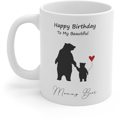 MugsByAly Happy Birthday Mug to My Beautiful Mummy Bear