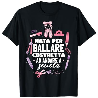 Regalo Ballerina Danza Classica Balletto Ragazza Maglietta