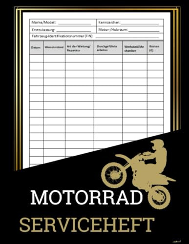 Motorrad Serviceheft: Wartungs- und Reparaturprotokoll für Motorräder, 120 Seite