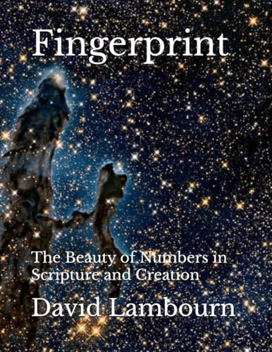 Fingerprint (Compact Edition): The Beauty of Numbers in Scripture and Creation
