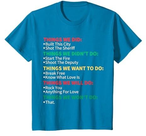 Things We Did Built This City Shot The Sheriff Start Christmas T-Shirt