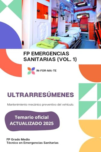 ULTRARRESÚMENES: FP EMERGENCIAS SANITARIAS (VOL. 1): Mantenimiento mecánico preventivo del vehículo.