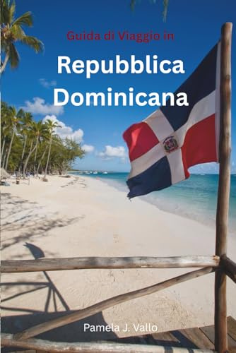 Guida di Viaggio in Repubblica Dominicana