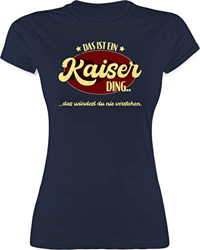 Shirtracer - Shirt Damen - Schlager Party Outfit - Das ist EIN Kaiser Ding - Kaiserding
