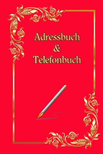 Telefonbuch Adressbuch Notizbuch Geburtstagskalender Geburtstag Jubiläum Adressen Handy Nummern Telefonnummern Notfallnummern E-Mail Adressen ... Buch Taschenbuch Schreibheft Notizheft 01 Rot