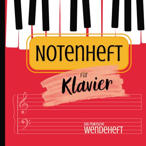 Notenheft Klavier: Das praktische Wendeheft
