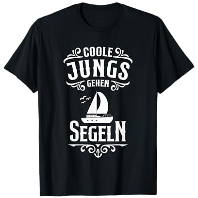 Coole Jungs gehen Segeln - Segelboot Kapitän - Segler T-Shirt