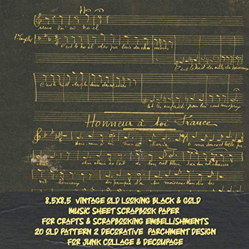 8.5x8.5 vintage old looking black & gold music sheet scrapbook paper for crafts & scrapbooking embellishments 20 old pattern 2 decorative parchment ... old looking kit collection for gift wrapping