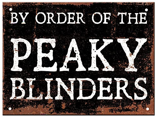 Peaky Blinders Metal Wall Sign - Fixings Included - By Order of the Peaky Blinders - Rustic Plaque Gift Merchandise Merch Man Cave Signs and Accessories 20cm x 15cm Christmas Gifts for Men Picture