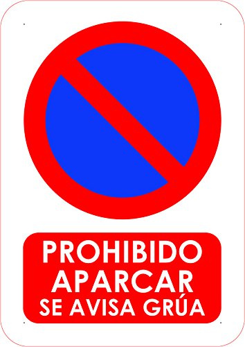 Oedim Señal Prohibido Aparcar se Avisa Grua | Tamaño A4 (21x29,70cm) | Decoración Pared | Aluminio 3 mm Resistente