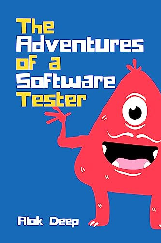 The Adventures of a Software Tester (English Edition)