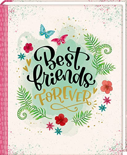 Freundebuch: Best friends forever (I love Paper)