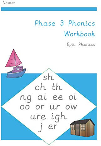 Phase 3 Phonics Workbook: Learning to Read and Write