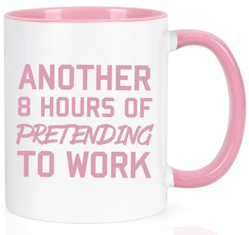 Joymaking Coffee Mug Funny Mugs for Men Women - Another 8 Hours of Pretending to Work - Secret Santa Gifts for Colleagues Novelty Mugs, 12Oz Pink