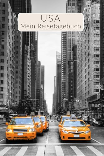 Reisetagebuch USA Geschenk für New York Work & Travel Auslandsjahr oder Rundreise | abwechslungsreich illustriertes travel journal für bis zu 4 Wochen ... Reiseplanung (Reisetagebücher für die USA)