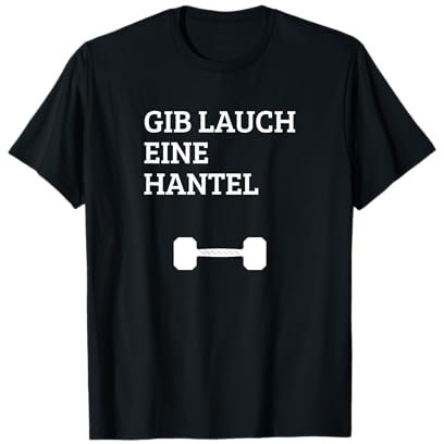 Powerlifting Gib Lauch eine Hantel Kraftsport Gym T-Shirt
