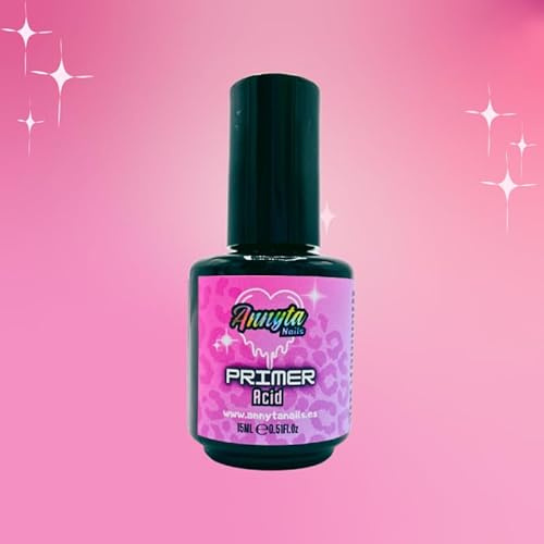 Primer Acid 15ml | Con ácido | Fabricado en España | Para uñas de gel y uñas acrilicas | Máxima adherencia | AnnytaNails