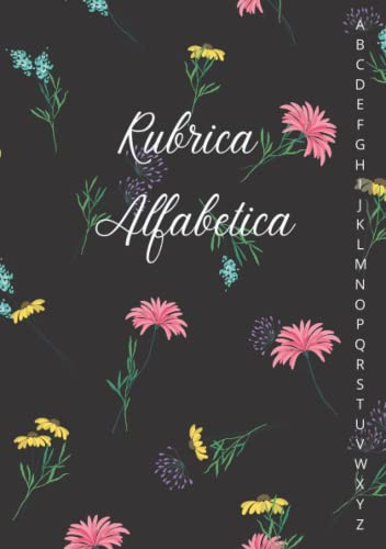 Rubrica Alfabetica: Quaderno A5 a Righe con 4 pagine per ogni lettera