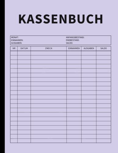 Kassenbuch: Einfache Finanzverwaltung von Einnahmen und Ausgaben für Kleinunternehmer, Selbstständige, Freiberufler, Gastronomen und Vereine (Gewürznelke Lila)