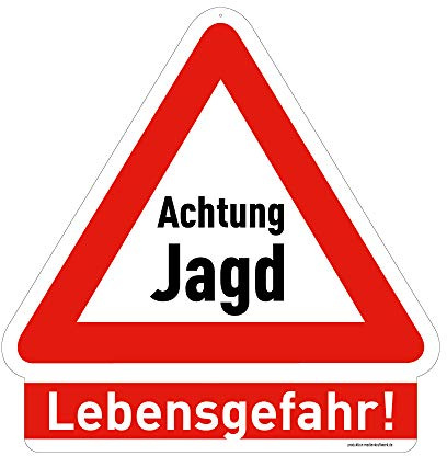 medienkraftwerk Warnschild - Achtung Jagd - Lebensgefahr! - 3mm