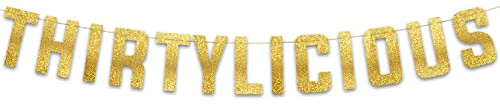 Pre-Strung Thirtylicious Gold Glitter Banner - Funny 30th Birthday and Anniversary Decorations for Men and Women - Party Supplies, Bunting Gifts and Wall Decorations