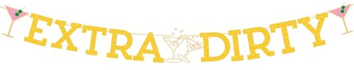 BOXOB Extra Dirty Martini Banner, 9.8 Ft Gold Bachelorette Party Decorations Glitter Letter Banner Garland Pre-Strung Birthday Sign Backdrop for Bridal Shower Martini-Themed Party Decorations