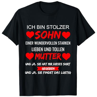 ich Bin stolzer Sohn - Geschenk für Sohn von Mutter, Mama T-Shirt