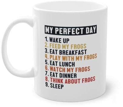 Frogs Perfect Day Laubfrosch Froschzüchter Kaffeetasse | Kröte Kaulquappe Frosch Tasse Weiß (02886B)