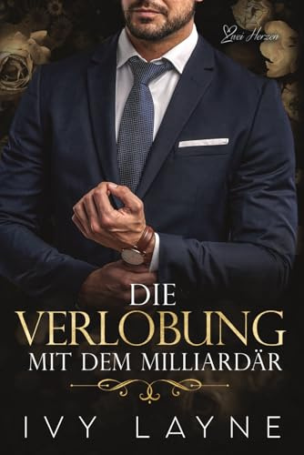 Die Verlobung mit dem Milliardär: Liebesroman (Die Winters Saga, Band 8)