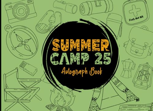 2025 Summer Camp Autograph Book: Where Camp Memories Stick! This Photo & Autograph Album Saves Summer Adventures, Bestie Doodles, and Happy Moments – ... Gift Kids & Teens Will Love Filling Up!