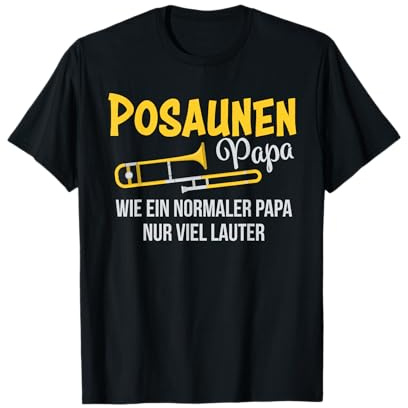 Posaune Papa Blasmusik Posaunenspieler Posaunen T-Shirt