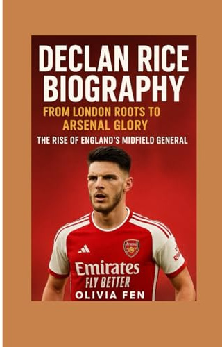 Declan Rice Biography: From London Roots to Arsenal Glory — The Rise of England’s Midfield General