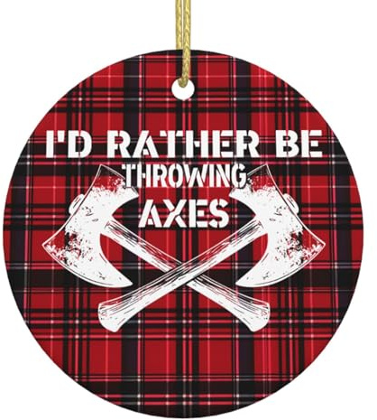 Kangweida I'd Rather Be Throwing Axes Ceramic Round Christmas Ornaments Home Decoration Xmas Souvenirs