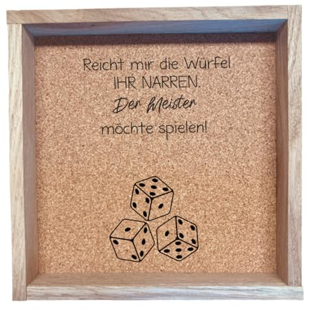 Würfelbrett mit Spruch (Reicht Mir die Würfel)