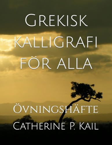 Grekisk kalligrafi för alla: Övningshäfte
