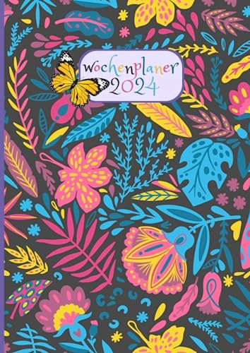 2024 Wochenplaner: Organizer mit floralem Einband | 1 Woche auf 2 Seiten | 12 Monate | Januar 2024 bis Dezember 2024 | Terminkalender mit Uhrzeiten 7 bis 22 Tag | Din A4 | 150 Seiten