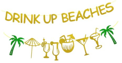 COSMEVIVI 2stücke Glitzerndes Drink up Beaches Banner Teiliges Hawaiianisches Partydekor Mit Kokosnussbaum Für Sommerfeiern Poolpartys Und Strandpartys Für Tropische Atmosphäre